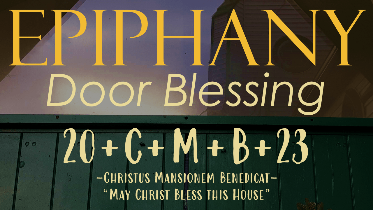 Epiphany Door Blessing