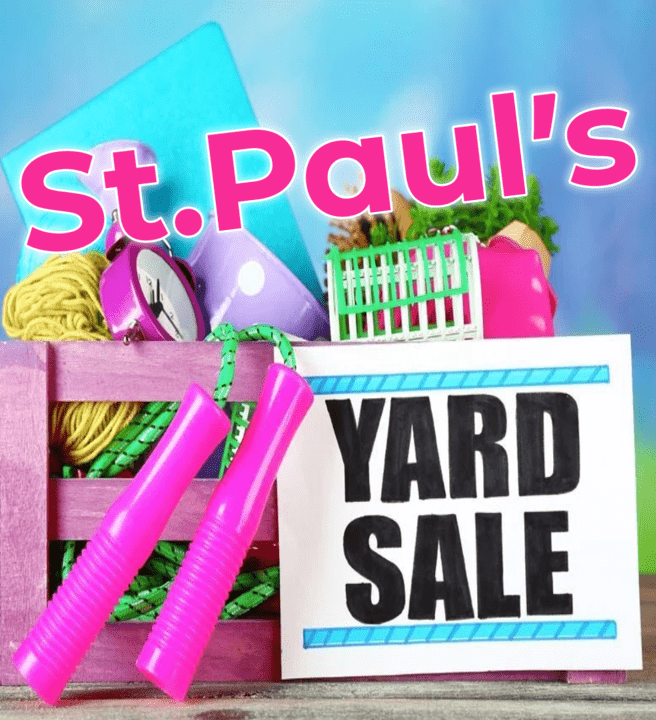 St.Paul’s Yard Sale May 27