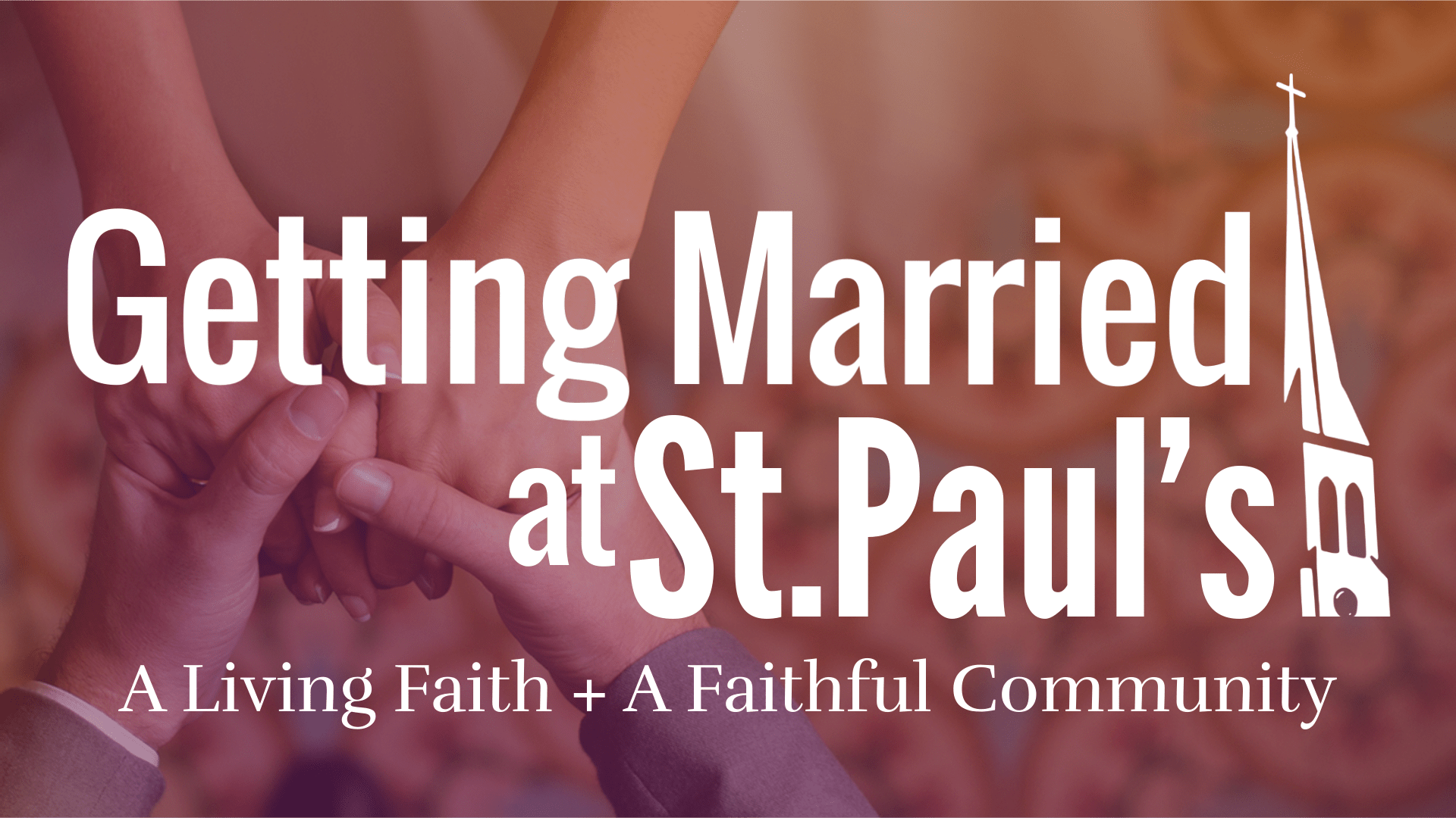 Getting Married at St.Paul’s