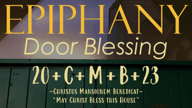 EPIPHANY DOOR BLESSING 2023